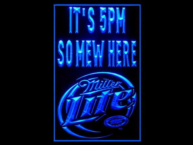 Miller Lite Round IT'S 5PM SOMEWHERE Tall Neon Light Sign